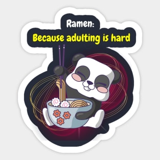 Ramen & Adulting Sticker